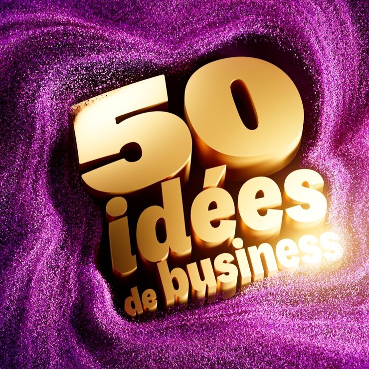 50 idées de business à lancer en 2026