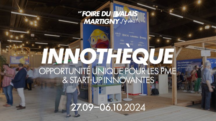 Innothèque de la Foire du Valais